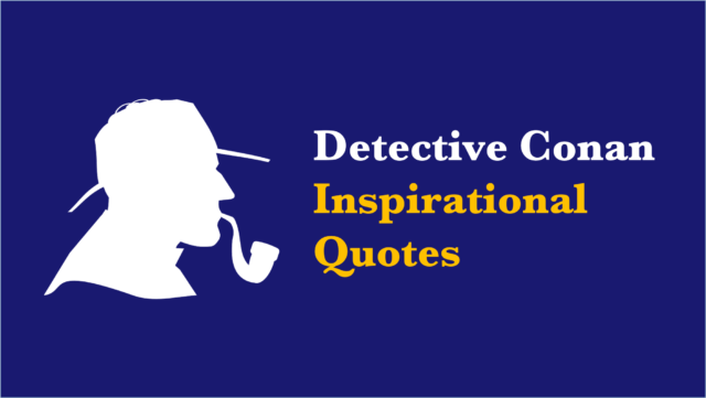 Detective Conan Inspirational Quotes