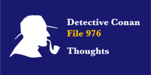 Detective Conan 976 Thoughts