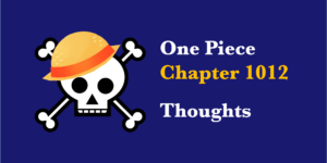 One Piece Chapter 1012 Thoughts